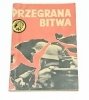 ŻÓŁTY TYGRYS: PRZEGRANA BITWA - Moczulski 1966